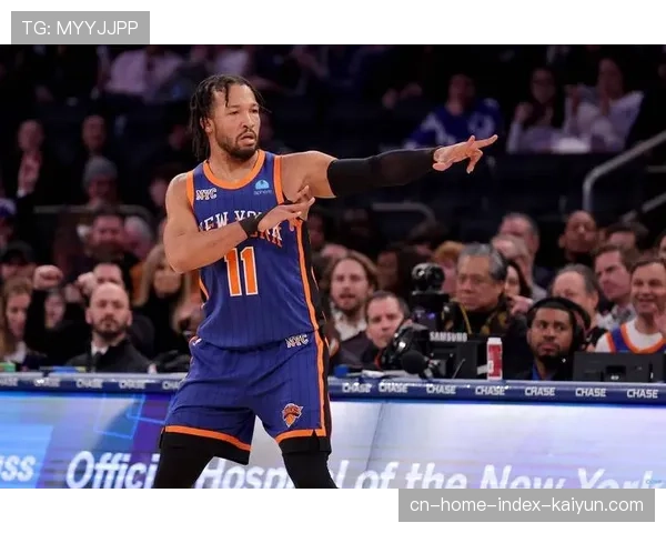 布伦森圣诞夜复出率队取胜 尼克斯后场核心回归重塑球队节奏